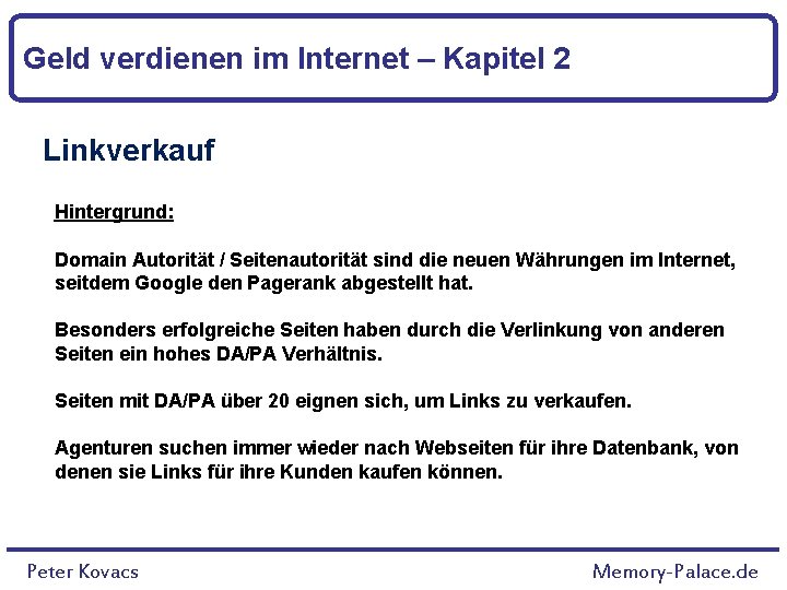 Geld verdienen im Internet – Kapitel 2 Linkverkauf Hintergrund: Domain Autorität / Seitenautorität sind