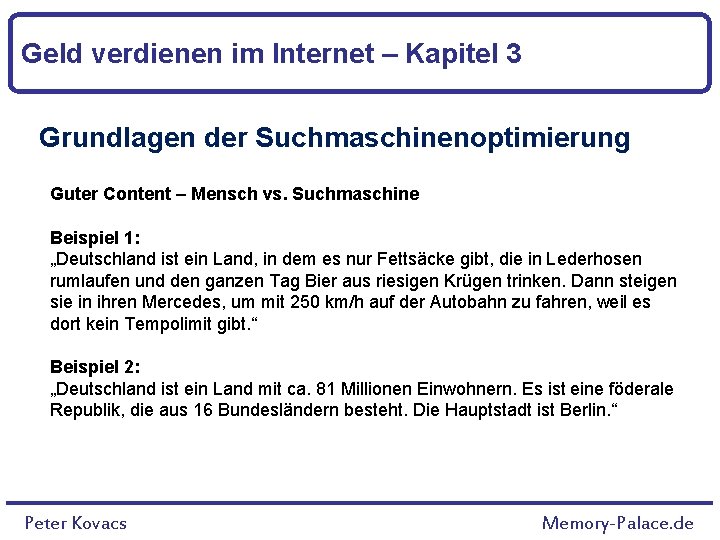 Geld verdienen im Internet – Kapitel 3 Grundlagen der Suchmaschinenoptimierung Guter Content – Mensch