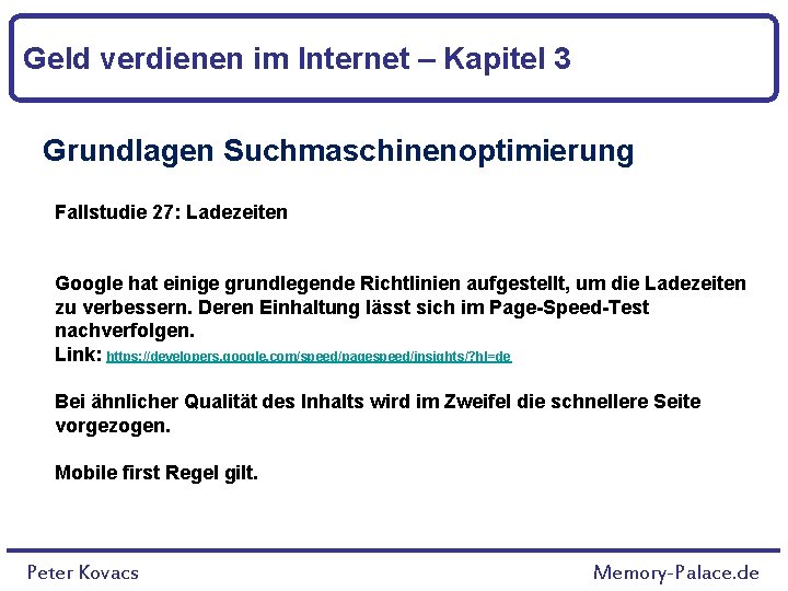 Geld verdienen im Internet – Kapitel 3 Grundlagen Suchmaschinenoptimierung Fallstudie 27: Ladezeiten Google hat
