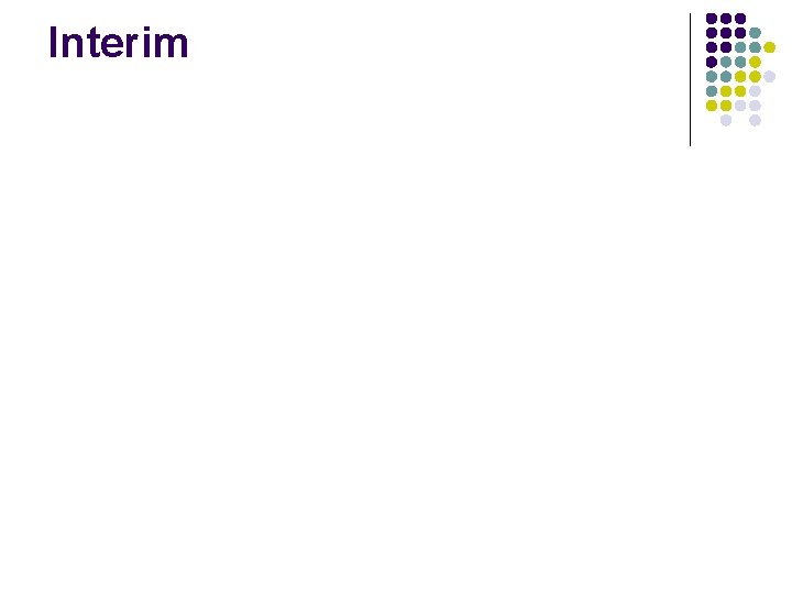 Interim Interim