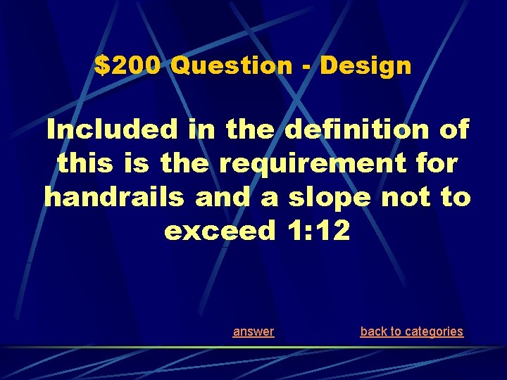 $200 Question - Design Included in the definition of this is the requirement for