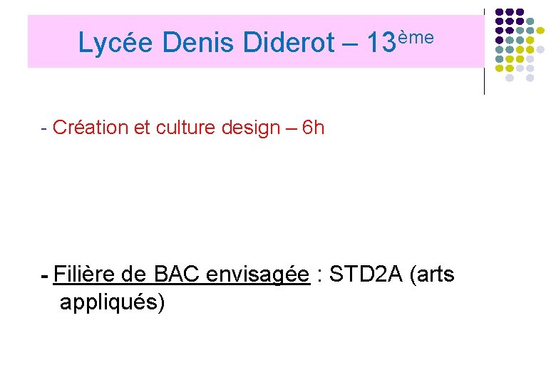 Lycée Denis Diderot – 13ème - Création et culture design – 6 h -