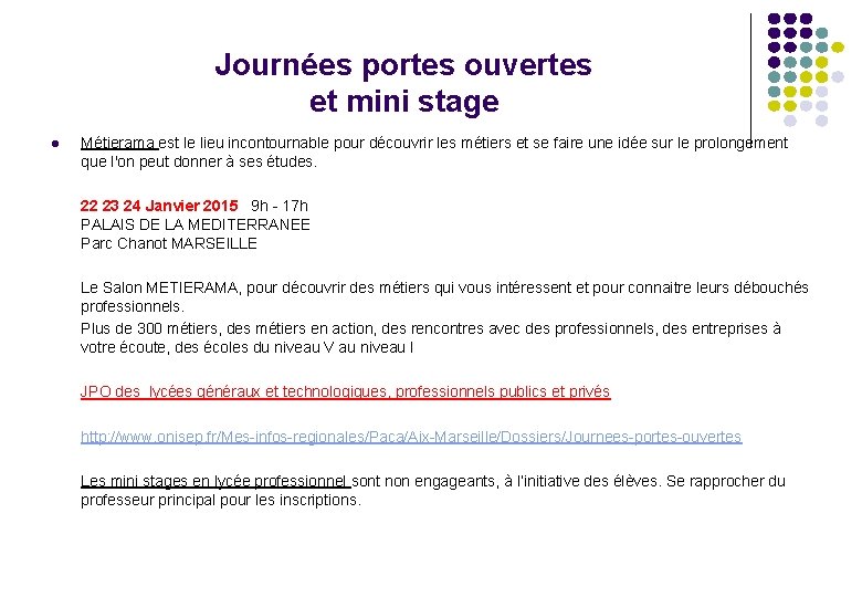 Journées portes ouvertes et mini stage l Métierama est le lieu incontournable pour découvrir