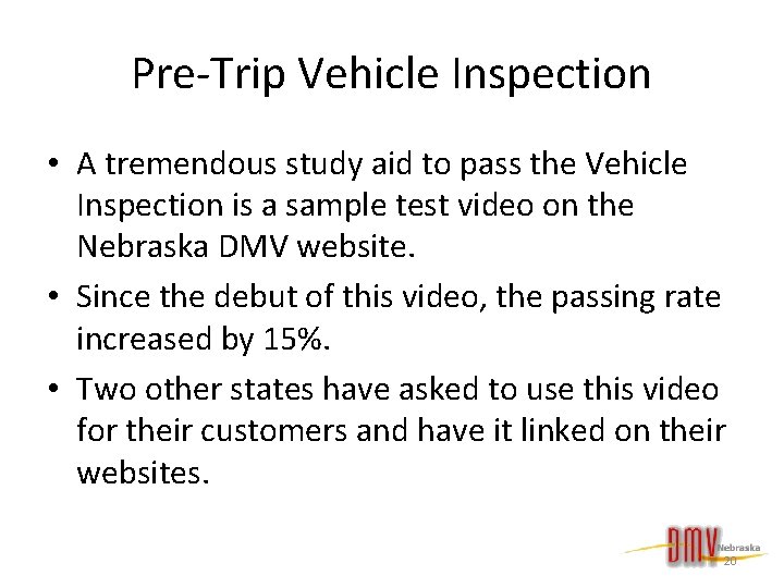 Pre-Trip Vehicle Inspection • A tremendous study aid to pass the Vehicle Inspection is