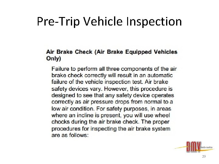 Pre-Trip Vehicle Inspection 29 