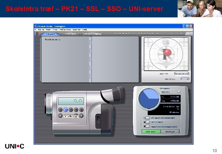 Skole. Intra træf – PK 21 – SSL – SSO – UNI-server 10 