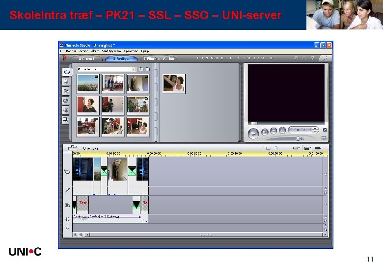 Skole. Intra træf – PK 21 – SSL – SSO – UNI-server 11 