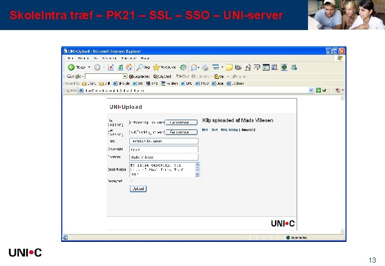 Skole. Intra træf – PK 21 – SSL – SSO – UNI-server 13 