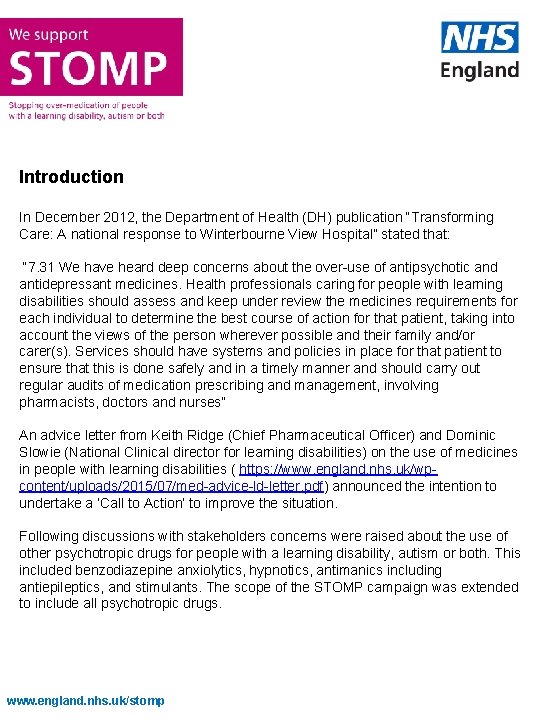 Introduction In December 2012, the Department of Health (DH) publication “Transforming Care: A national