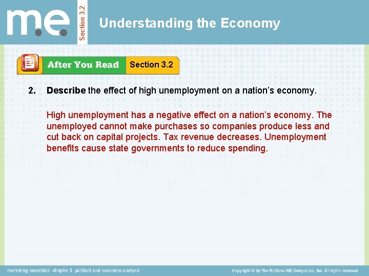 Section 3. 2 Understanding the Economy Section 3. 2 2. Describe the effect of