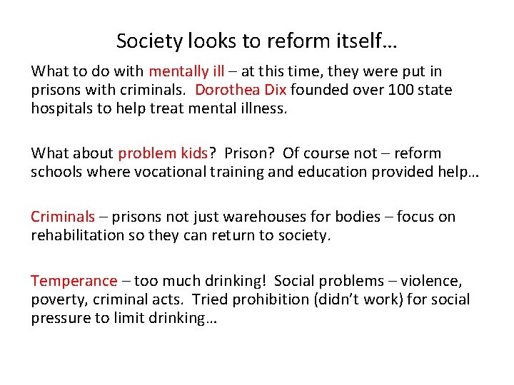 Society looks to reform itself… What to do with mentally ill – at this Society looks to reform itself… What to do with mentally ill – at this