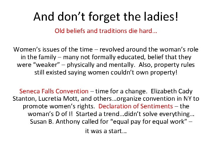 And don’t forget the ladies! Old beliefs and traditions die hard… Women’s issues of And don’t forget the ladies! Old beliefs and traditions die hard… Women’s issues of