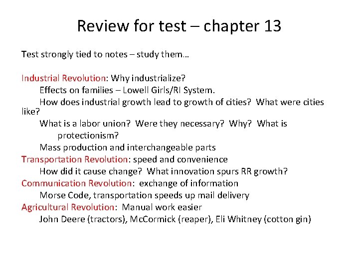Review for test – chapter 13 Test strongly tied to notes – study them… Review for test – chapter 13 Test strongly tied to notes – study them…