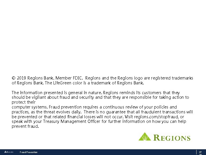 © 2019 Regions Bank. Member FDIC. Regions and the Regions logo are registered trademarks