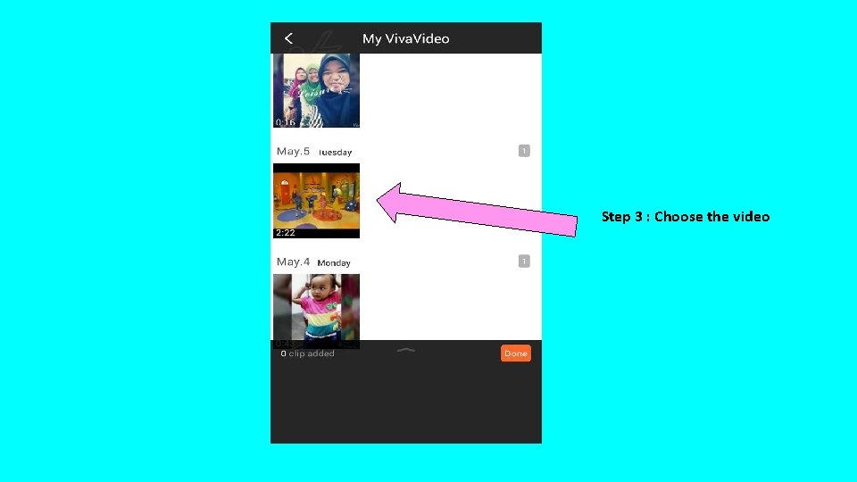 Step 3 : Choose the video 