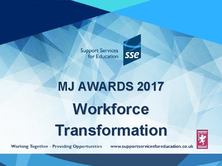 MJ AWARDS 2017 Workforce Transformation 