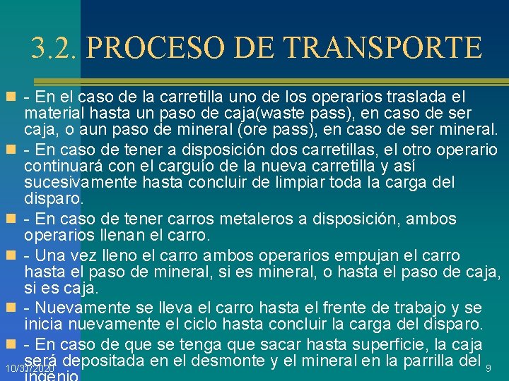 3. 2. PROCESO DE TRANSPORTE n - En el caso de la carretilla uno