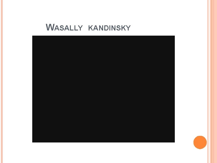  WASALLY KANDINSKY 