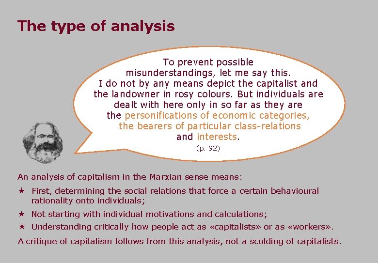 The type of analysis To prevent possible misunderstandings, let me say this. I do The type of analysis To prevent possible misunderstandings, let me say this. I do