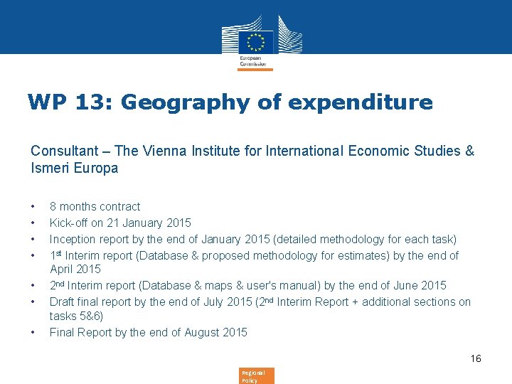 WP 13: Geography of expenditure Consultant – The Vienna Institute for International Economic Studies