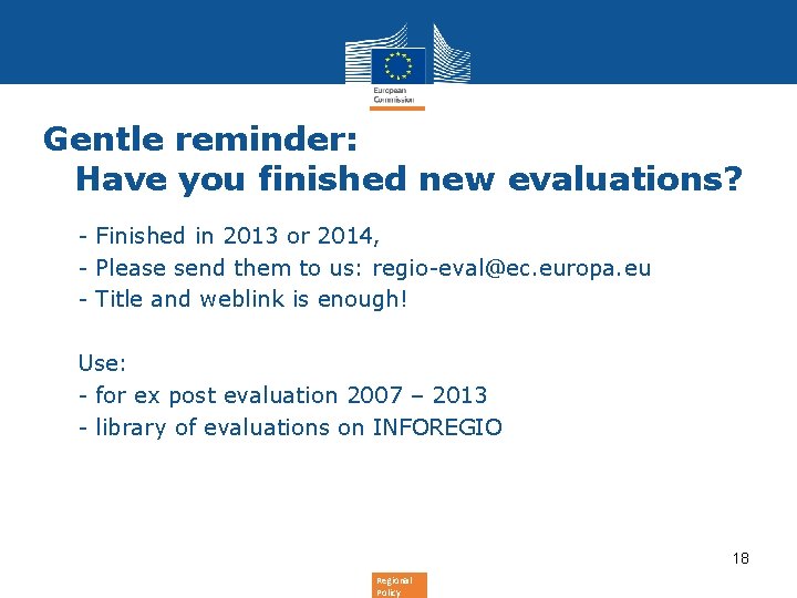 Gentle reminder: Have you finished new evaluations? • - Finished in 2013 or 2014,