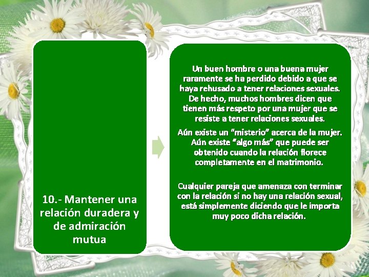 Un buen hombre o una buena mujer raramente se ha perdido debido a que