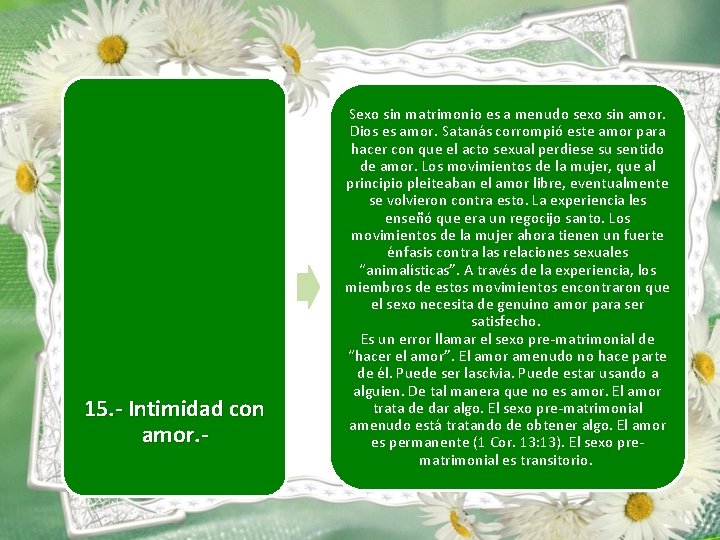 15. - Intimidad con amor. - Sexo sin matrimonio es a menudo sexo sin