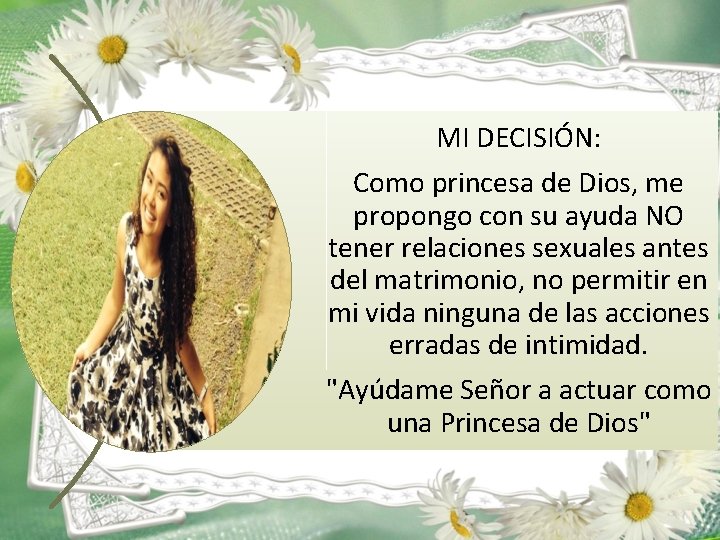 MI DECISIÓN: Como princesa de Dios, me propongo con su ayuda NO tener relaciones