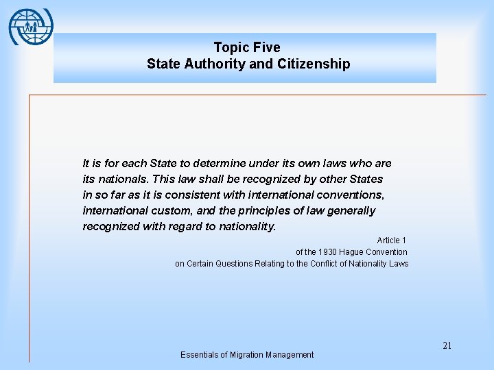 Topic Five State Authority and Citizenship It is for each State to determine under