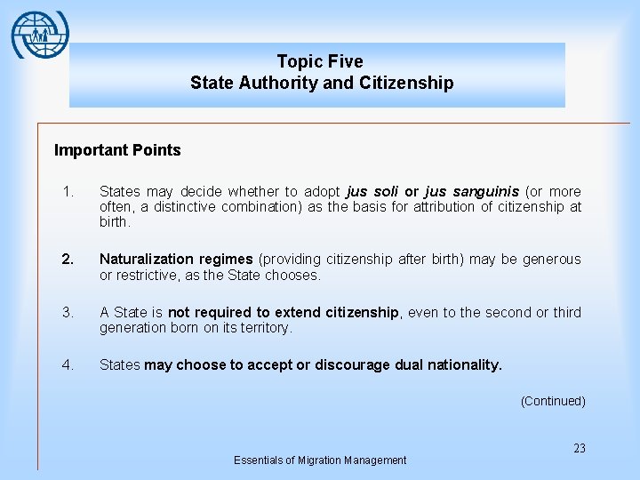 Topic Five State Authority and Citizenship Important Points 1. States may decide whether to