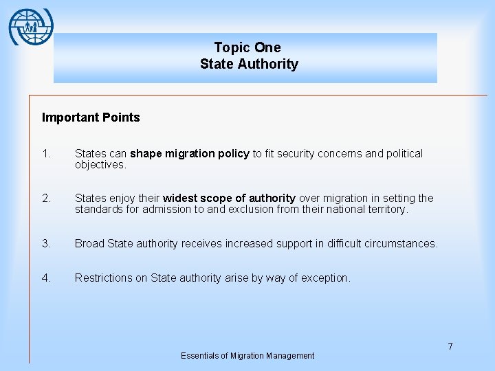 Topic One State Authority Important Points 1. States can shape migration policy to fit