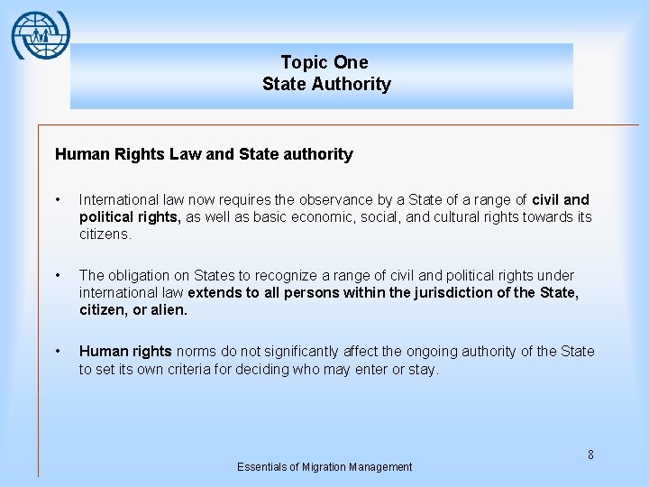 Topic One State Authority Human Rights Law and State authority • International law now