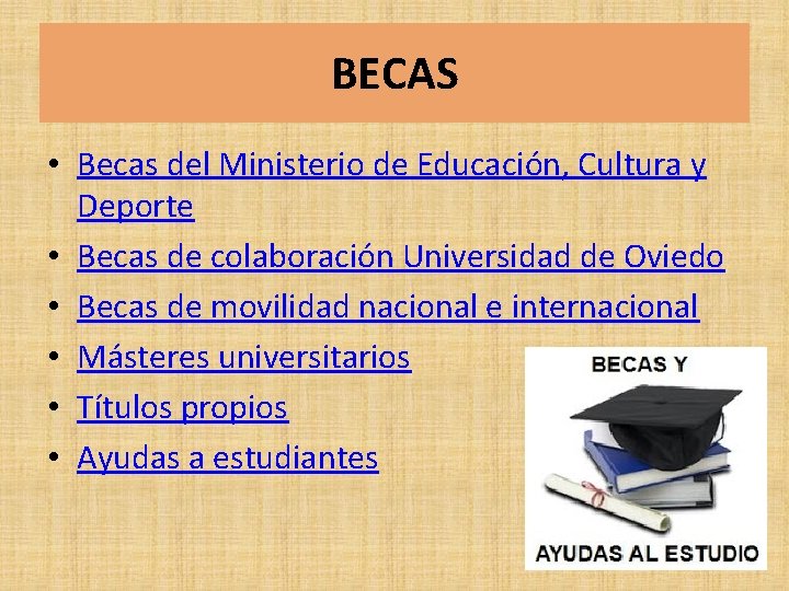 BECAS • Becas del Ministerio de Educación, Cultura y Deporte • Becas de colaboración BECAS • Becas del Ministerio de Educación, Cultura y Deporte • Becas de colaboración