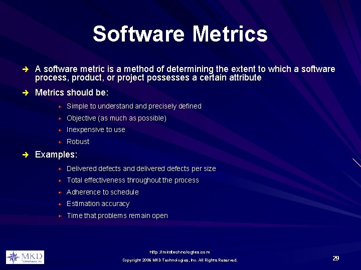 Software Metrics è A software metric is a method of determining the extent to