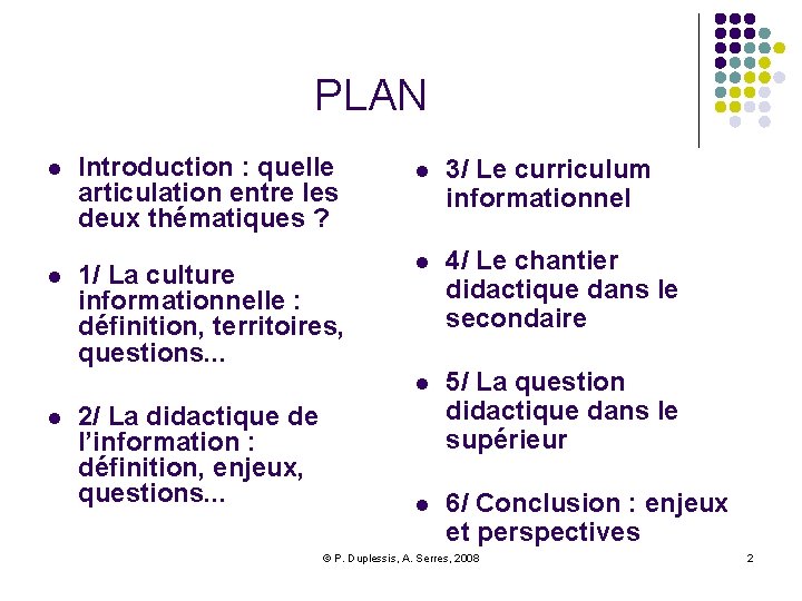 PLAN l l l Introduction : quelle articulation entre les deux thématiques ? 1/