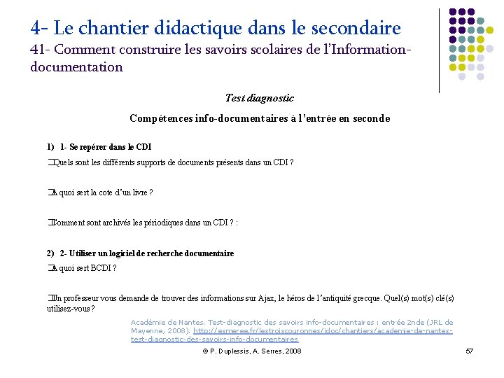 4 - Le chantier didactique dans le secondaire 41 - Comment construire les savoirs