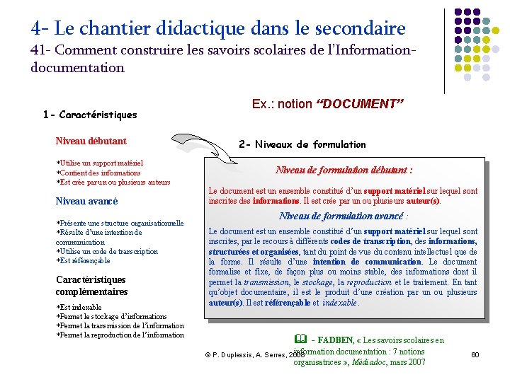 4 - Le chantier didactique dans le secondaire 41 - Comment construire les savoirs