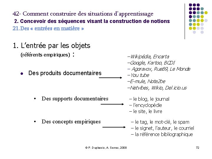 42 - Comment construire des situations d’apprentissage 2. Concevoir des séquences visant la construction