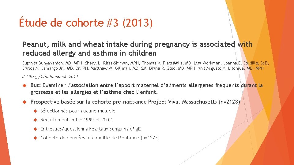 Étude de cohorte #3 (2013) Peanut, milk and wheat intake during pregnancy is associated