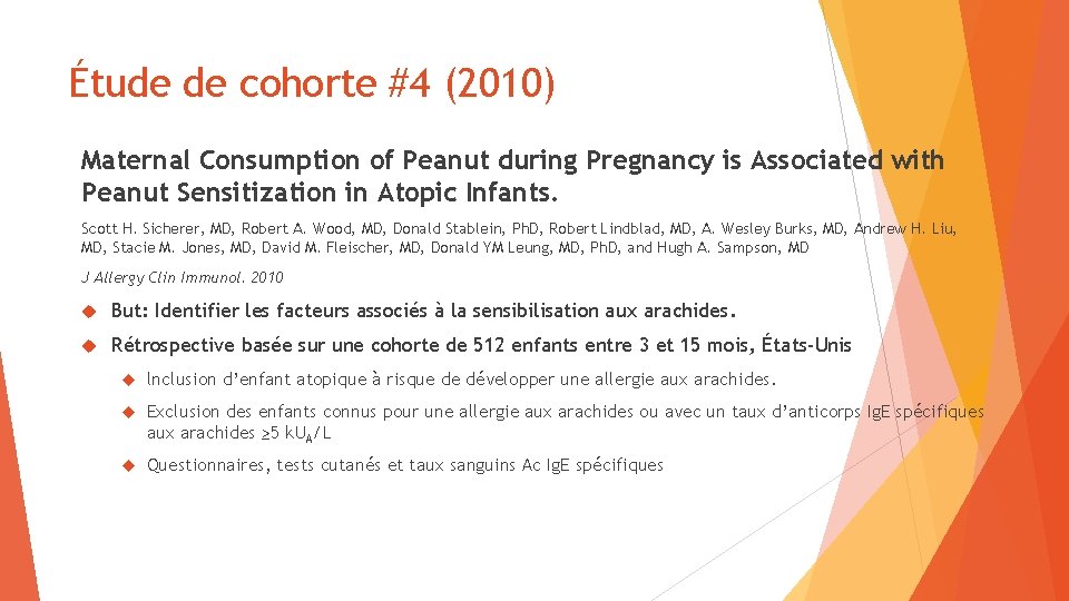 Étude de cohorte #4 (2010) Maternal Consumption of Peanut during Pregnancy is Associated with