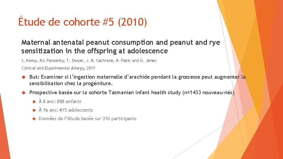 Étude de cohorte #5 (2010) Maternal antenatal peanut consumption and peanut and rye sensitization