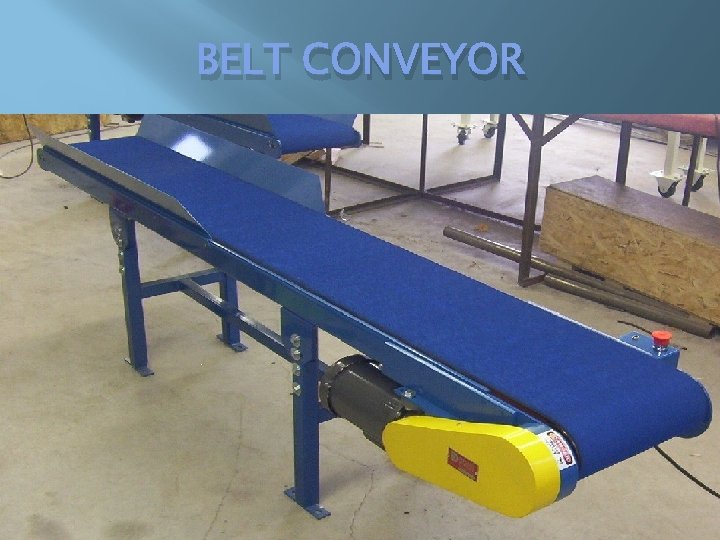 BELT CONVEYOR BELT CONVEYOR