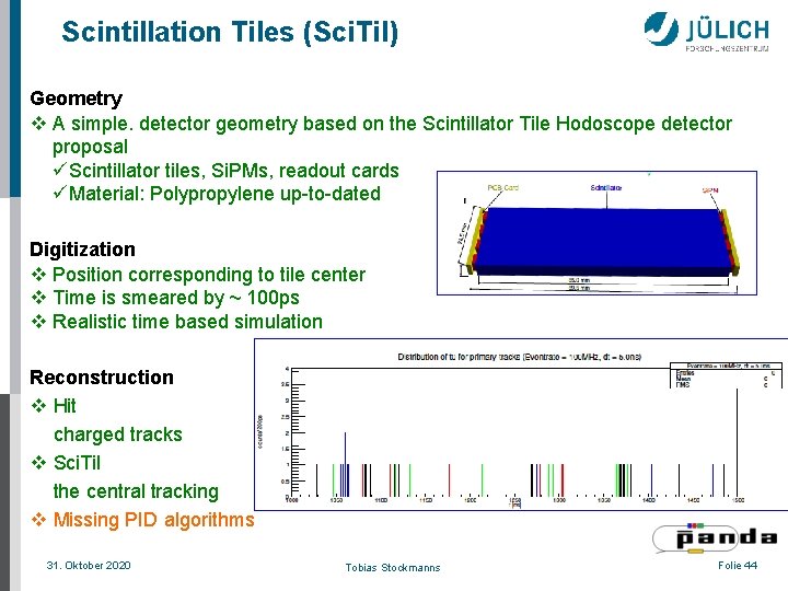 Scintillation Tiles (Sci. Til) Geometry v A simple. detector geometry based on the Scintillator