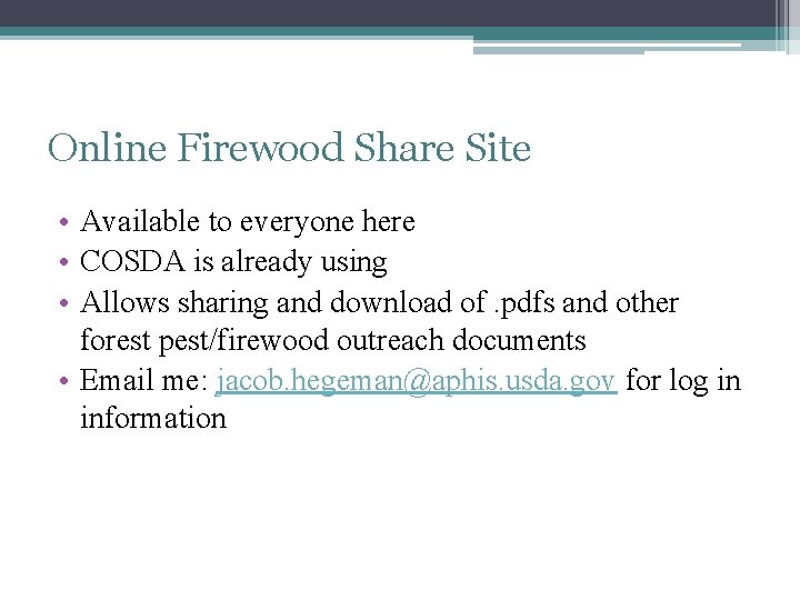 Online Firewood Share Site • Available to everyone here • COSDA is already using