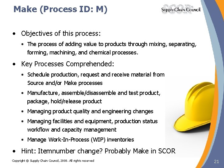 Make (Process ID: M) • Objectives of this process: • The process of adding Make (Process ID: M) • Objectives of this process: • The process of adding