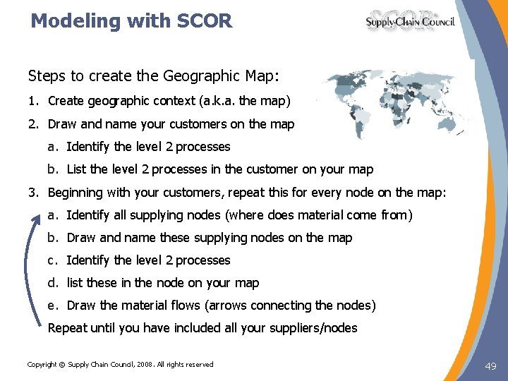 Modeling with SCOR Steps to create the Geographic Map: 1. Create geographic context (a. Modeling with SCOR Steps to create the Geographic Map: 1. Create geographic context (a.