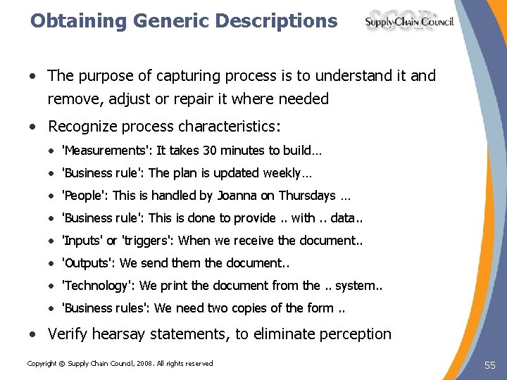 Obtaining Generic Descriptions • The purpose of capturing process is to understand it and Obtaining Generic Descriptions • The purpose of capturing process is to understand it and
