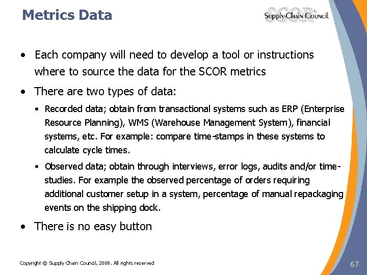 Metrics Data • Each company will need to develop a tool or instructions where Metrics Data • Each company will need to develop a tool or instructions where