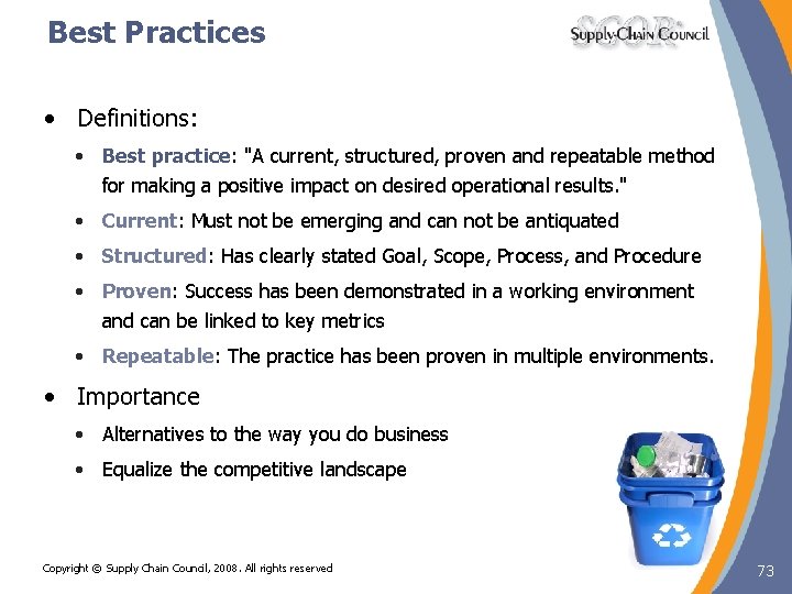 Best Practices • Definitions: • Best practice: "A current, structured, proven and repeatable method Best Practices • Definitions: • Best practice: "A current, structured, proven and repeatable method