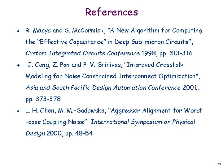 References l R. Macys and S. Mc. Cormick, “A New Algorithm for Computing the